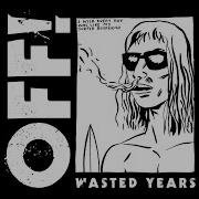 Off Wasted Years 2014 Hardcore Punk USA