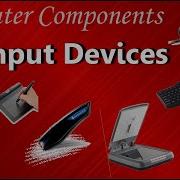 Input Devices Of Computer Examples And Purpose