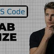 How To Change Tab Size And Indentation In VS Code Full Guide