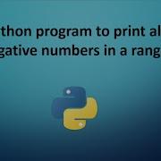 Python Program To Print All Negative Numbers In A Range
