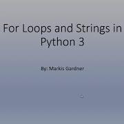 For Loops Len And Strings
