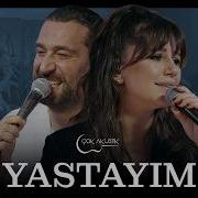 Ümit Yaşar Merve Özbey Yastayım Çok Akustik