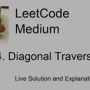 1424 Diagonal Traverse II Leetcode Medium