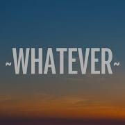 Kygo Ava Max Whatever Lyrics