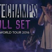 State Champs Full Set LIVE The World Tour 2016