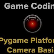 Python Game Coding Platformer Camera