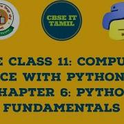 CBSE CLASS 11 Computer Science With Python 083 Chapter 6 Python Fundamentals