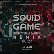 Squid Game Afro Remix By JeanLucVernaHT DadBeatz