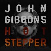 John Gibbons Hotstepper