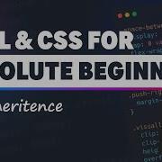 HTML CSS For Absolute Beginners Inheritence