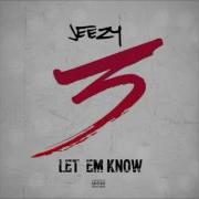 Jeezy Let Em Know DOWNLOAD
