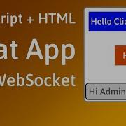 HTML JavaScript Chat App Server And Client Using WebSocket Tutorial