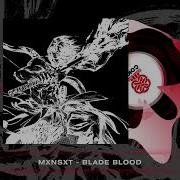 Mxnsxt BLADE BLOOD 2026