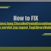 How To FIX Java Lang ClassNotFoundException Javax Servlet Jsp Tagext TagLibraryValidator