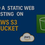 Build A Static Web Hosting On AWS S3 Bucket