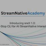 Introducing Snctl 1 0 One Stop CLI For All StreamNative Interactions