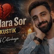Acılara Sor Akustik Yusuf Çetinkaya