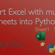 Import Excel With Multiple Sheets Into Python
