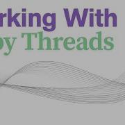 Working With Ruby Threads Talk Rb