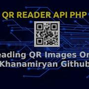 QR Code Reader API Using PHP And Linux OS And Xampp Khanamiryan Github Decode QR Images Only