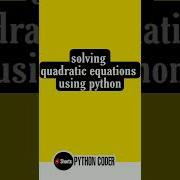 Quadratic Equations Python Coder Coding Programmer Pythoncoder Javascript Java Css3 Aws