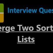 Merge Two Sorted Lists Leetcode 21 Python
