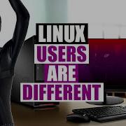 Why Do Windows Users Think Linux Users Are Weird