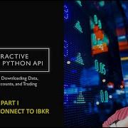 Widescreen Part 1 Connect To Financial Markets With IB Python API