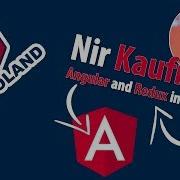 Nir Kaufman Angular And Redux In Practice