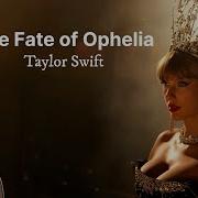 The Fate Of Ophelia Acoustic Version Taylor Swift