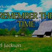 REMEMBER THE TIME MICHAEL JACKSON KARAOKE