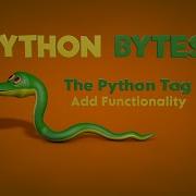 Cinema 4D Python Bytes The Python Tag Add Functionality