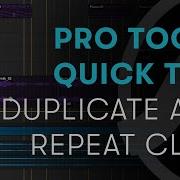 Pro Tools Quick Tips Duplicate And Repeat Clips