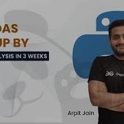 Pandas Group By Data Analysis In 3 Weeks Arpit Jain GeeksForGeeks Python