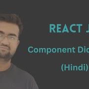 React Js Hindi Tutorial 14 ComponentDidMount Component Did Mount Reactjs Youtube