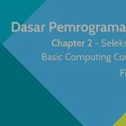 Dasar Pemrograman Java Ch 2 Seleksi Kondisi