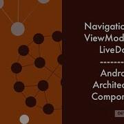 Navigation With ViewModel And LiveData Android Architecture Components