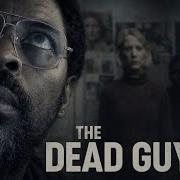 THE DEAD GUY Official Trailer Paranormal Thriller