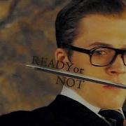 Ready Or Not MULTIFANDOM
