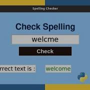 Spelling Checker App With Python GUI Using TextBlob API Tkinter Project