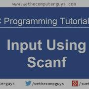 C Programming Language Tutorial Lect 8 Input In C Using Scanf