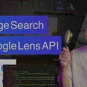 Image Search By Scraping Google Lens Simple API