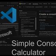 Console Calculator Program In C But With VS Code Using A Microsoft Article