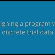 DAT Demonstration Discrete Trial