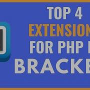 Brackets PHP Extensions Lesson 9