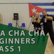 Cha Cha Cha A Lo Cubano Beginners Course Class 1