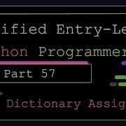 Certified Entry Level Python Programmer Part 57 Dictionaries Assignment