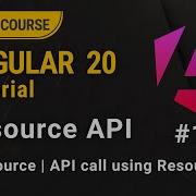 Angular 20 Tutorial For Beginners Resource API RxResource API 16
