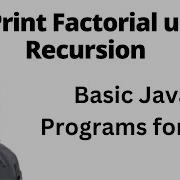 Basic Java Program How To Find Factorial Using Recursion Java For QA SDET Playlist