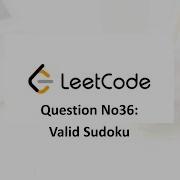 LeetCode題目詳解 36 Valid Sudoku PYTHON解法 刷題 數獨 SUDOKU